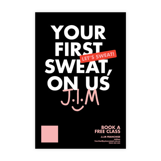 Your first sweat on us - Corflute A1