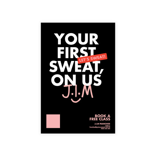 Your first sweat on us - Corflute A2