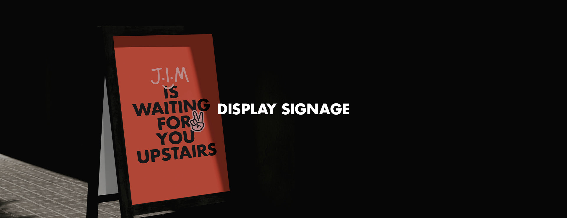 Display Signage – J.I.M Supply