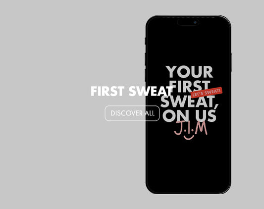 YOUR FIRST SWEAT ON US